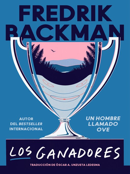Title details for Los ganadores by Fredrik Backman - Available
